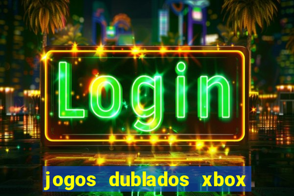 jogos dublados xbox 360 rgh download